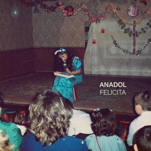Anadol-Felicita Cd