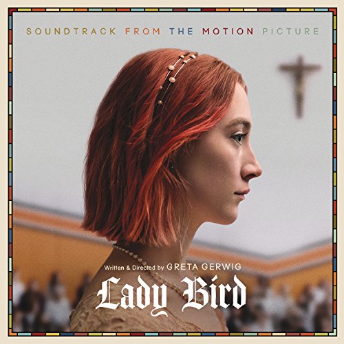 Lady Bird: Soundtrack From Motion Picture (4 Lp)