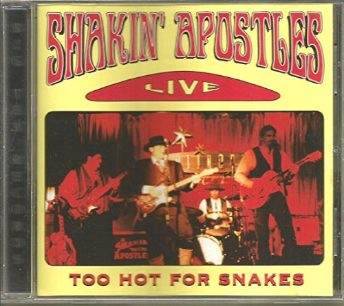 Too Hot For Snakes-Live