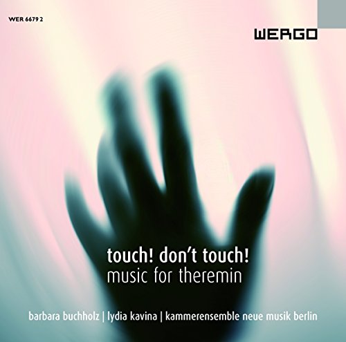 Touch! Don'T Touch! Music For Theremin