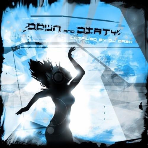Down & Dirty