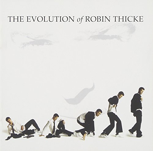 Evolution Of Robin Thicke-Deluxe Edtion