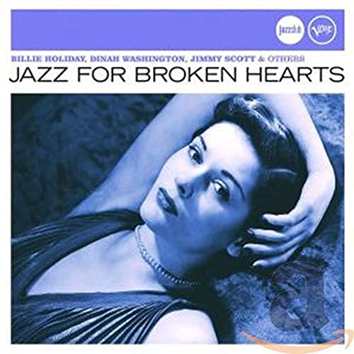 Jazz For Broken Hearts