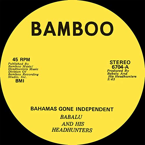 Bahamas Gone Independent / Calypso Funk