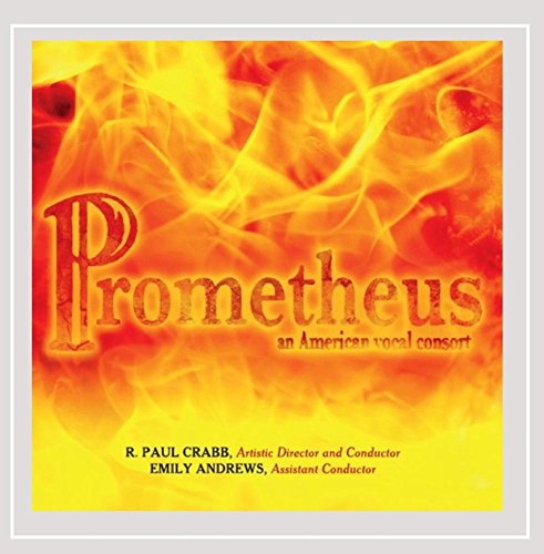 Prometheus: An American Vocal Consort