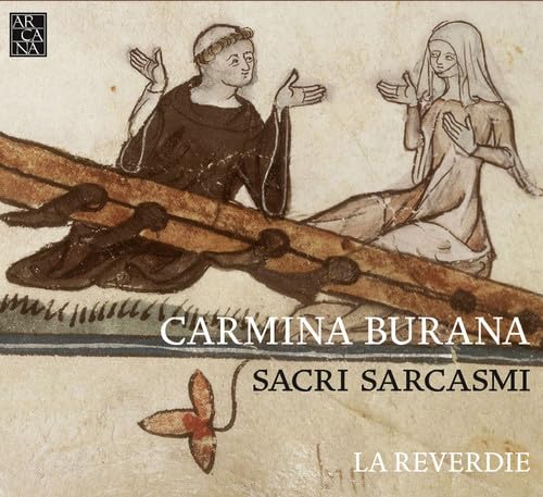 Carmina Burana/Sacri Sarcasm