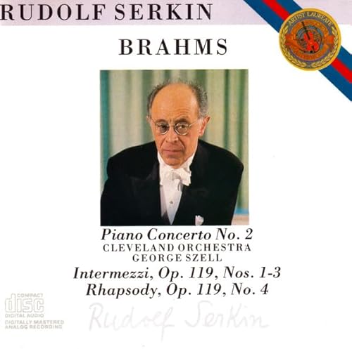 Brahms: Piano Concerto No.2, Intermezzi Op.119 Nos. 1-3, Rhapsody Op.119 No. 4, Rudolf Serkin & Cleveland Orchestra Dir. George Szell