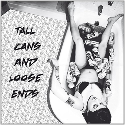 Tall Cans & Loose Ends