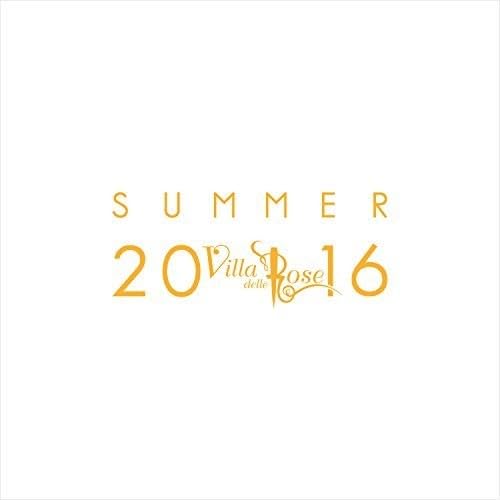 Villa Delle Rose 2K16