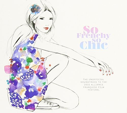 So Frenchy So Chic 2015 (2 Cd)