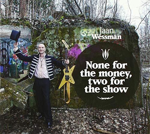 None For The Money, Two For The Show