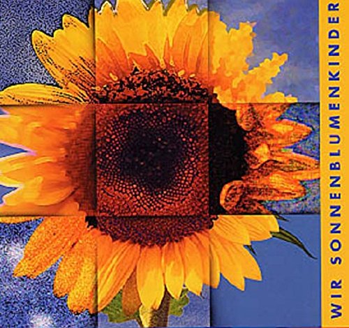 Wir Sonnenblumenkinder