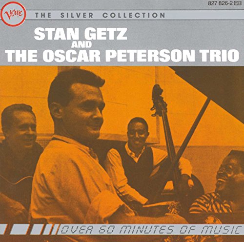 Stan Getz And The Oscar Peterson Trio
