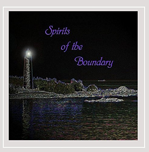 Spirits Of The Boundary