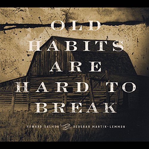 Old Habits Are Hard To Break
