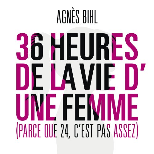 36 Heures De La Vie..