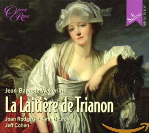 Wekerlin: La Laitière De Trianon (Il Salotto, Volume Tweleve)