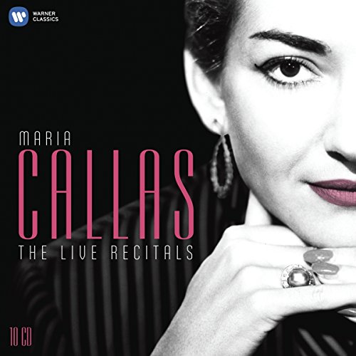 Maria Callas - The Live Recitals