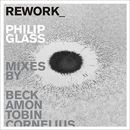 Rework-Philip Glass..