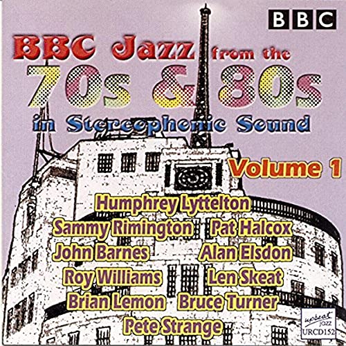 The Bbc Jazz From The 70S & 80S Vol 1