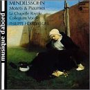 Mendelssohn;Motets&Psalms