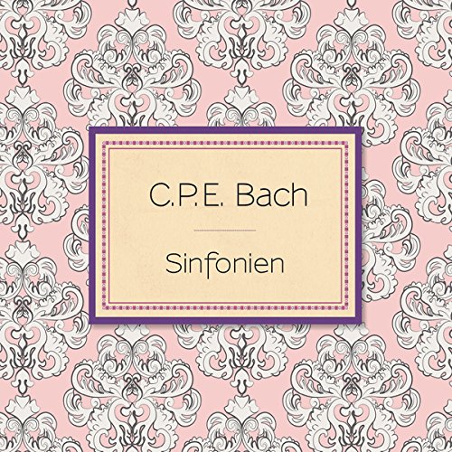 C.P.E. Bach: Sinfonien