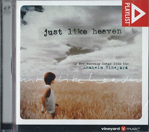 Anahein Vineyard-Just Like Heaven