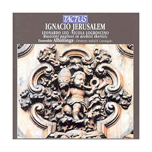 Albalonga Ignacio Jerusalem: Musicisti Pugliesi In Archivi Ibericia