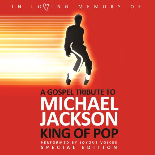 A Gospel Tribute To Michael Jackson King Of Pop
