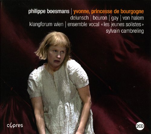 Boesmans: Yvonne, Princesse De Bourgogne