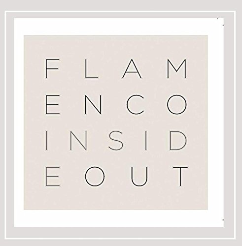 Flamenco: Inside;Out