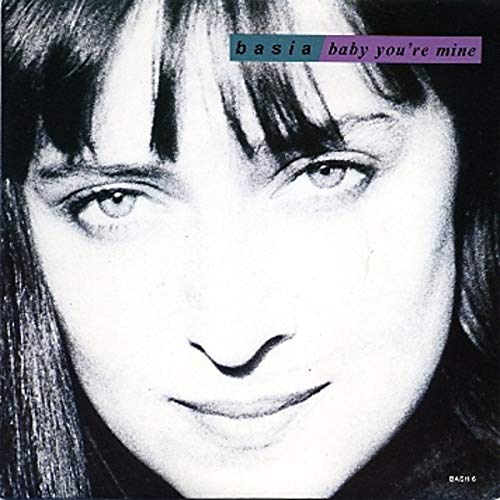 Baby You'Re Mine (1990) / Vinyl Single [Vinyl-Single 7'']