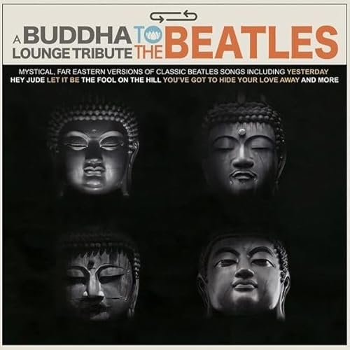 A Buddha Lounge Tribute To The Beatles