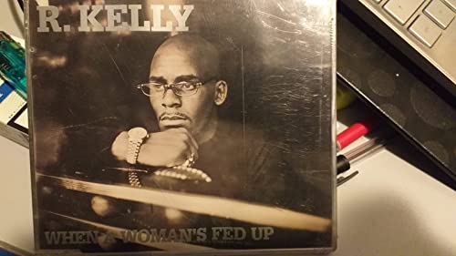 When A Woman'S Fed Up