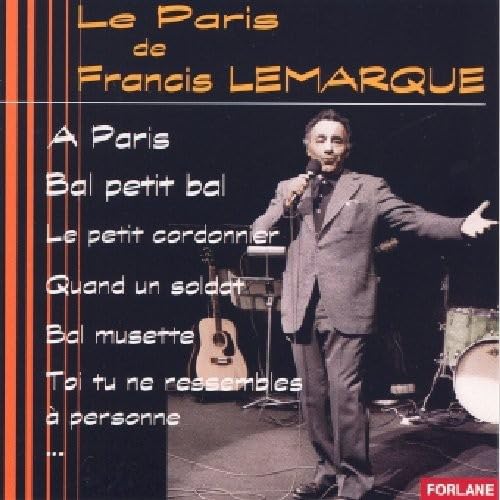 Le Paris De Francis Lemarque