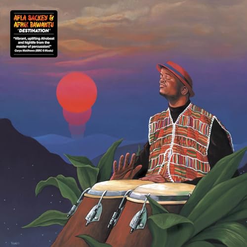 Afla Sackey & Afrik Bawantu-Destination