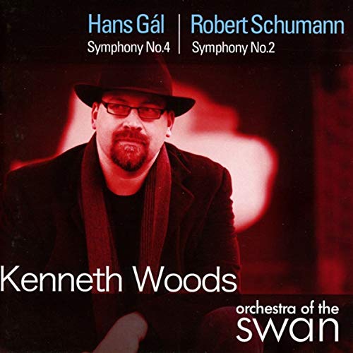 Hans Gal: Symphony No. 4 Schumann: Symphony No. 2