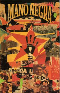 Amerika Perdida By Mano Negra