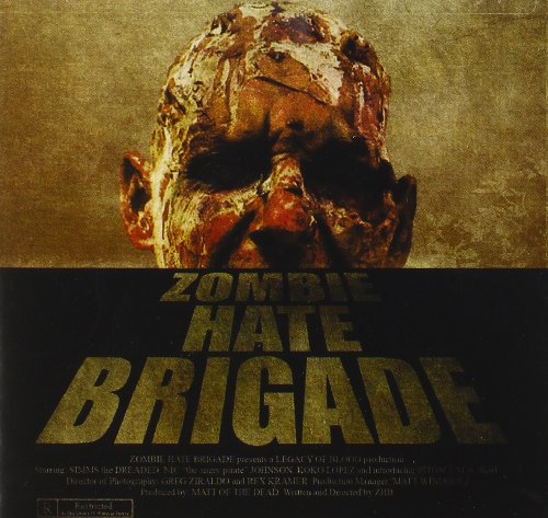 Zombie Hate Brigade
