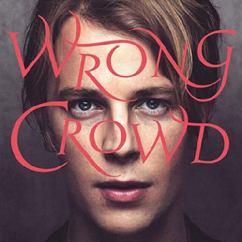 Wrong Crowd (11 Canzoni)