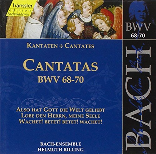 Cantatas Bwv 68-70(Also Hat Gott Di