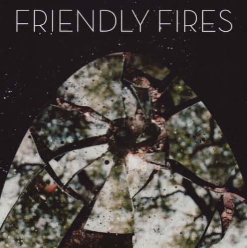 Friendly Fires