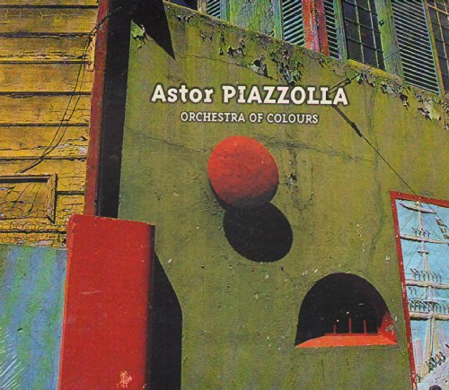 Astor Piazzolla / Orchestra Of Colours