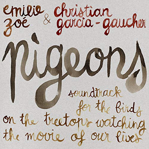 Pigeons Soundtrack For The Birds On The Treetops