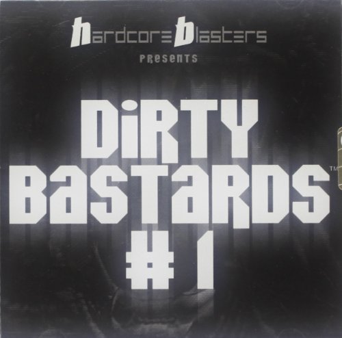 Dirty Bastards /Vol.1