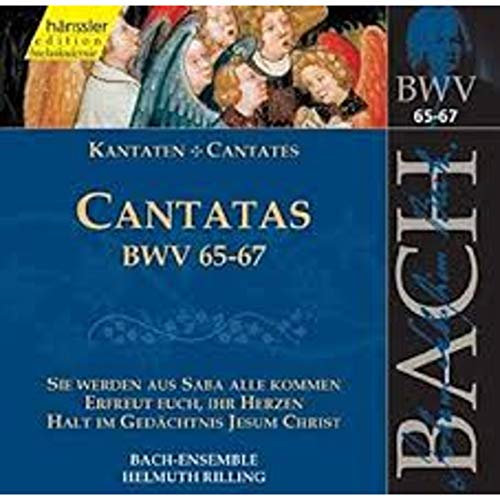 Cantatas Bwv 65-67(Sie Werden Aus S