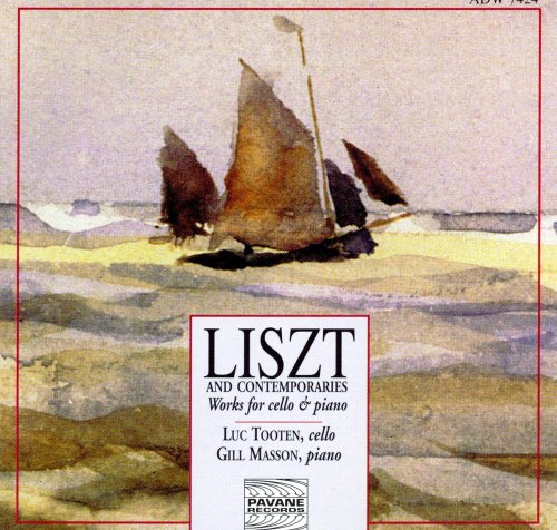 Liszt And Contemporaries: Works For Cello & Piano