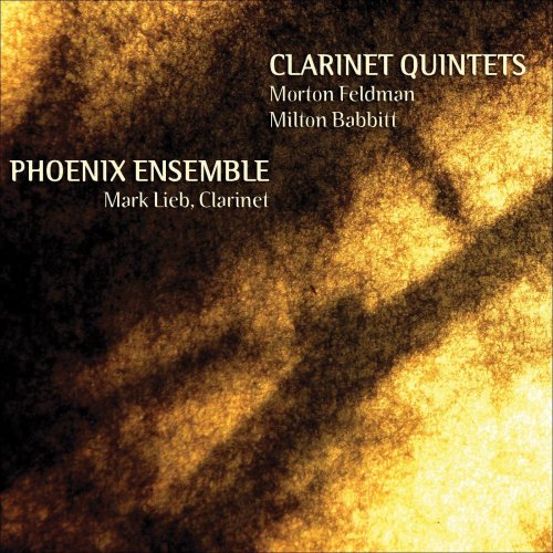 Clarinet Quintets: Feldman & B