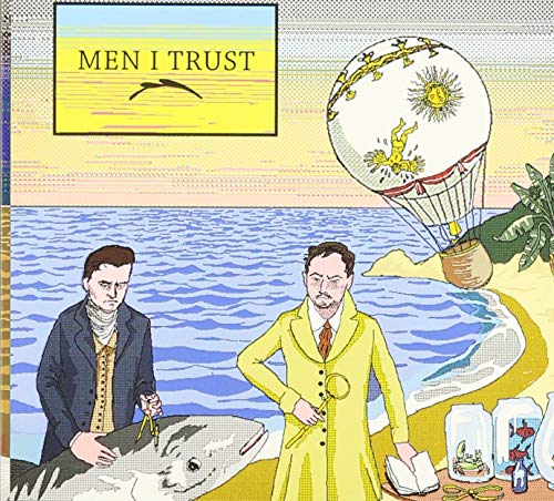 Men I Trust