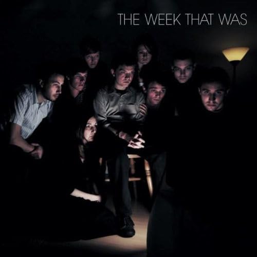 Week That Was The